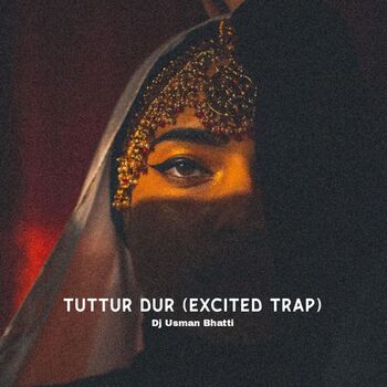 Tuttur Dur (Excellent Trap)