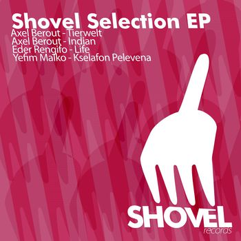 Shovel Selection EP