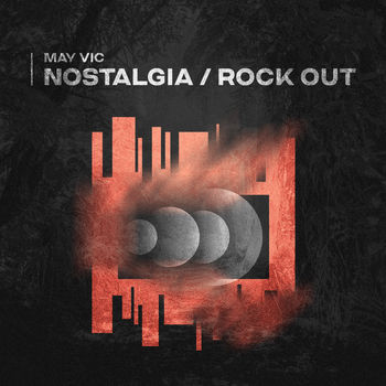 Nostalgia / Rock Out