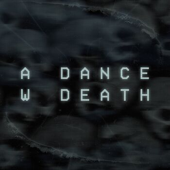 a dance w death