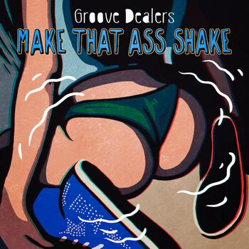 Make That Ass Shake