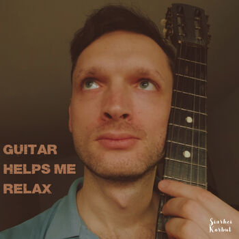 Guitar Helps Me Relax