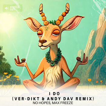 I Do (Ver-Dikt & Andy Dav Remix)