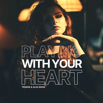 Playing with your heart