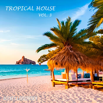 Tropical House Vol.3