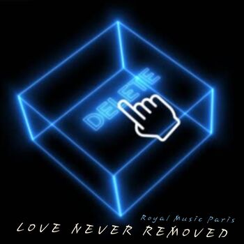 Love Never Removed