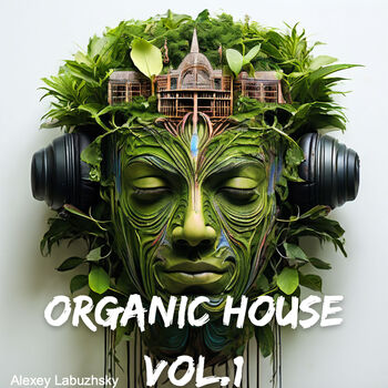 Organic House Vol.1