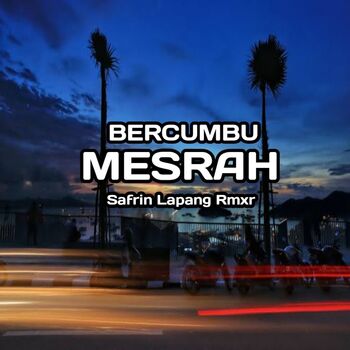 Bercumbu Mesrah