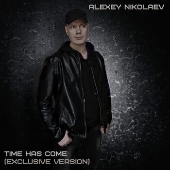 Time has come (exclusive version)