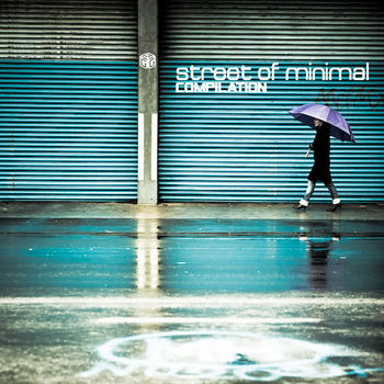 Street Of Minimal Compilation