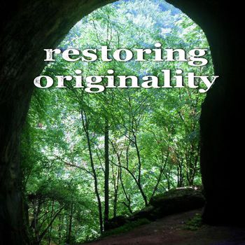 Restoring Originality