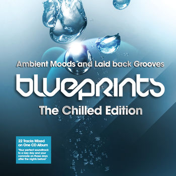 Blueprints - The Chilled Edition