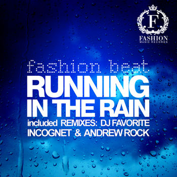 Running in the Rain (Remixes)