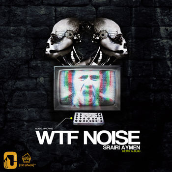 WTF Noise