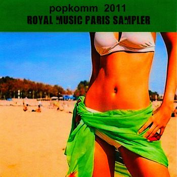 Royal Music Paris Popkomm Sampler 2011 Vol. 2