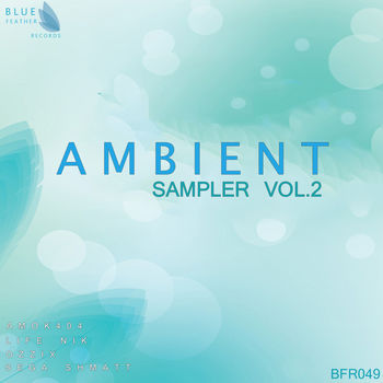 Ambient Sampler Vol.2