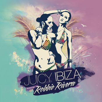 Juicy Ibiza 2014 CD1