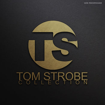 Tom Strobe - Collection