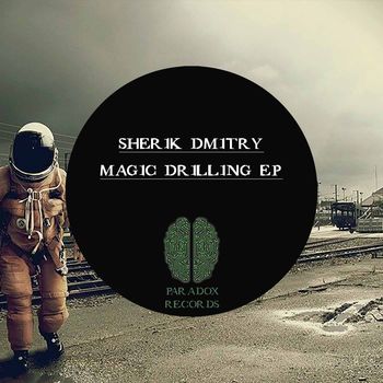 Magic Drilling EP