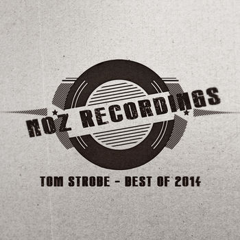 Tom Strobe - Best Of 2014