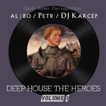 Deep House The Heroes Vol. 1