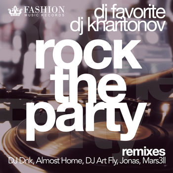 Rock The Party (Remixes)