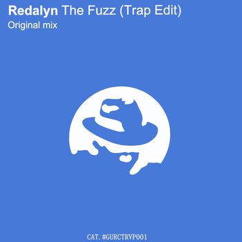 The Fuzz (Trap Edit)
