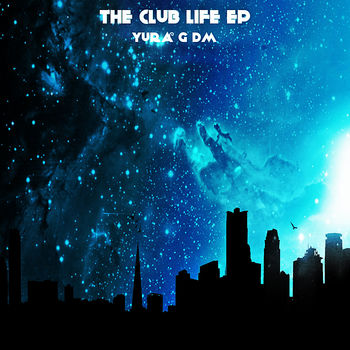 The Club Life EP