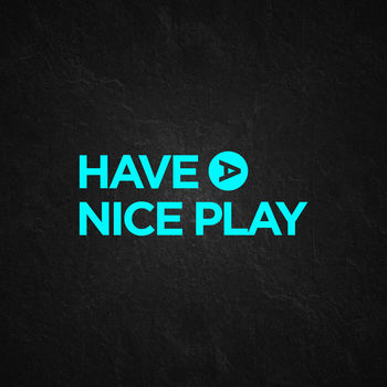 Have a Nice Play