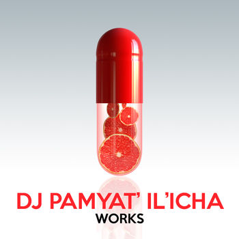 Dj Pamyat' Il'icha Works