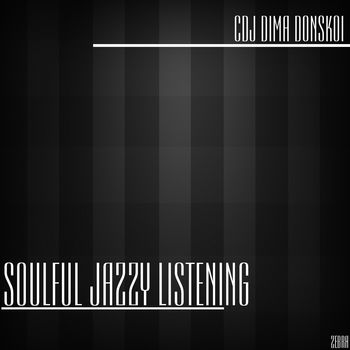 Soulful Jazzy Listening