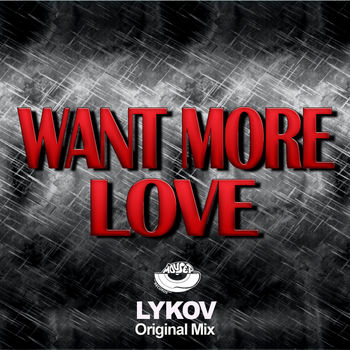 Want More Love