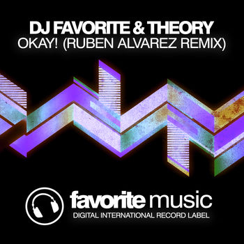 Okay! (Ruben Alvarez Remix)