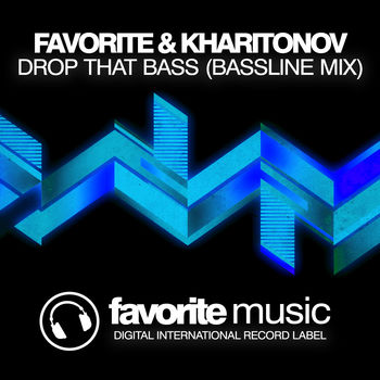 Drop That Bass (Bassline Mix)