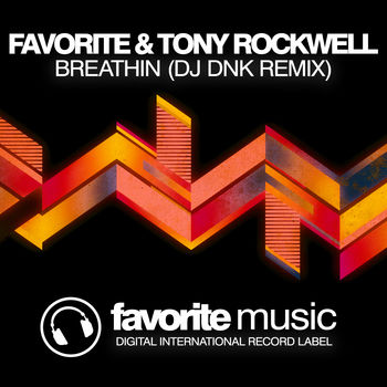 Breathin (DJ DNK Remix)