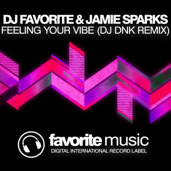 Feeling Your Vibe (DJ Dnk Remix)