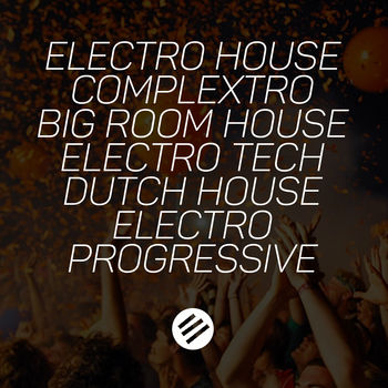 Electro House Battle #16 - Who is The Best in The Genre Complextro, Big Room House, Electro Tech, Dutch, Electro Progressive