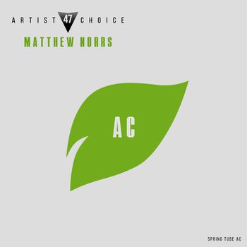 Artist Choice 047. Matthew Norrs