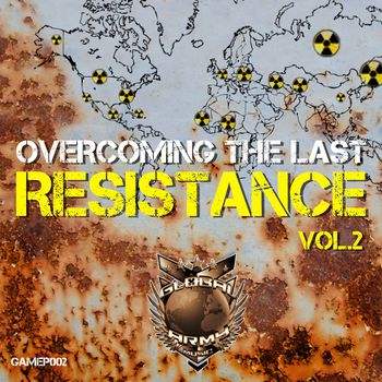 Overcoming The Last Resistence, Vol.2