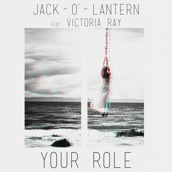 Your Role feat. Victoria Ray