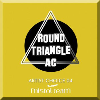 Artist Choice 04. Mistol Team