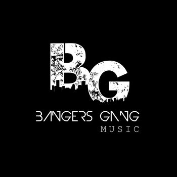 BANGERS GANG MUSIC