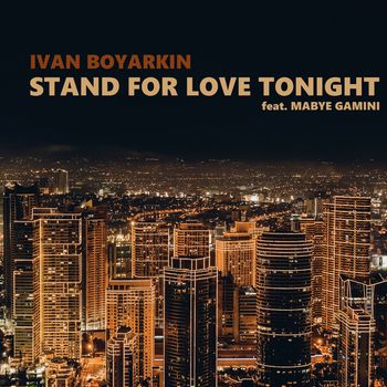 Stand For Love Tonight