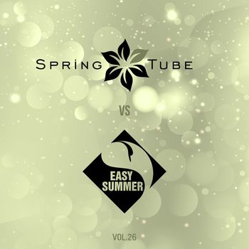 Spring Tube vs. Easy Summer, Vol.26