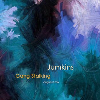 Gang Stalking (Original Mix)