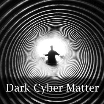 Dark Cyber Matter