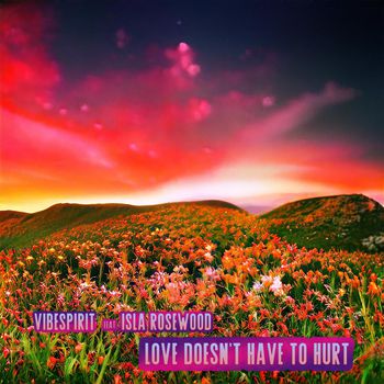 Love Doesn't Have To Hurt