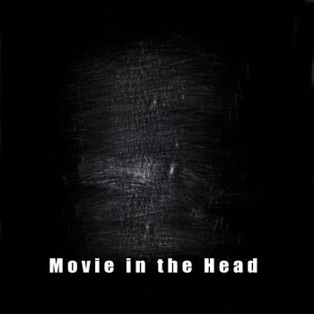 Movie in the Head