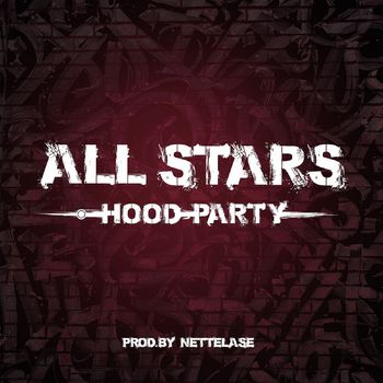 All Stars #HoodParty