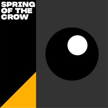 Spring of the Crow